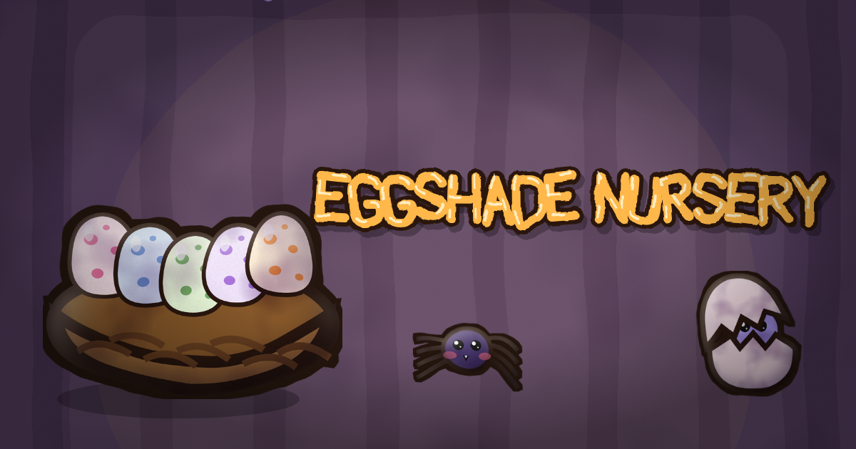 Eggshade Nursery cover art: a woven nest holding five pastel spotted eggs on a dusky purple background, beside a small smiling purple spider and a cracked egg with eyes peeking out, with the hand-lettered orange title Eggshade Nursery.